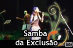 Samba da Excluso